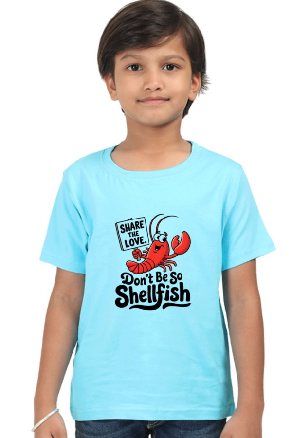 Funny Kids T-Shirt 2025 – “Don’t Be So Shellfish” - Image 8