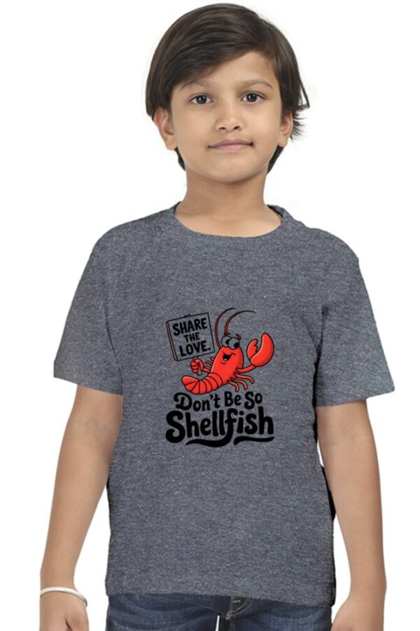 Funny Kids T-Shirt 2025 – “Don’t Be So Shellfish” - Image 9