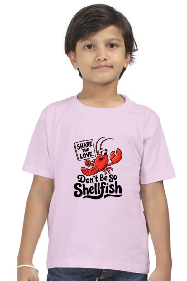 Funny Kids T-Shirt 2025 – “Don’t Be So Shellfish” - Image 3