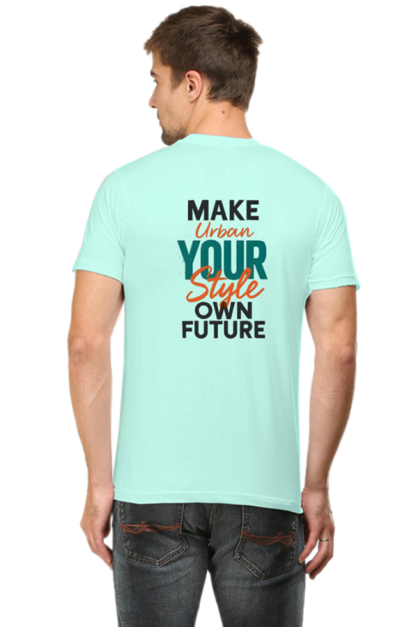 "Empowering Urban Style T-Shirt – Make Your Style, Own Future | Bold Motivational Tee 2025" - Image 4