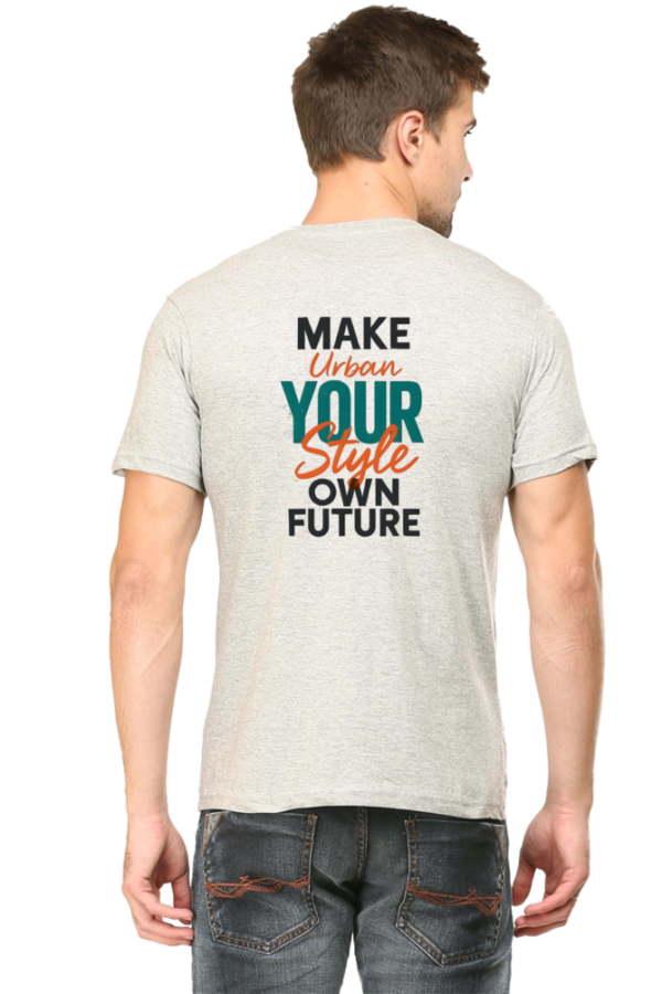 "Empowering Urban Style T-Shirt – Make Your Style, Own Future | Bold Motivational Tee 2025" - Image 9
