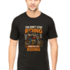 Epic Motorbike Rider T-Shirt – “You Don’t Stop Riding” Quote - Image 2